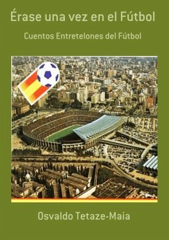Cover Érase Una Vez En El Fútbol (eBook, PDF)