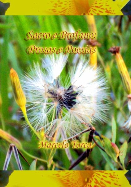 Sacro E Profano: Prosas E Poesias (eBook, PDF) Sacro E Profano: Prosas E Poesias (eBook, PDF)