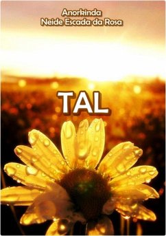 Tal (eBook, PDF) - Da Rosa, Anorkinda Neide Escada