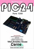 Projetos Com Pic24 Parte Xxii (eBook, PDF)