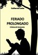 Feriado Prolongado (eBook, PDF) - Bild 1