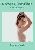 A Bênção, Seus Olhos (eBook, PDF)