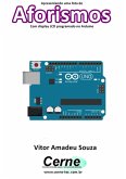 Apresentando Uma Lista De Aforismos Com Display Lcd Programado No Arduino (eBook, PDF)
