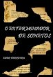 O Exterminador De Sonetos (eBook, PDF) - Bild 1