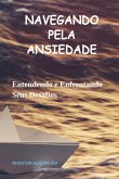 Navegando Pela Ansiedade (eBook, PDF)