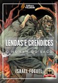Lendas E Crendices: O Homem Do Saco (eBook, PDF) Lendas E Crendices: O Homem Do Saco (eBook, PDF)