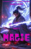 Magie:Ein Fantasie Abenteuer übernatürlich Roman(Band 3) (eBook, ePUB)