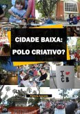 Cidade Baixa: Polo Criativo? (eBook, PDF)