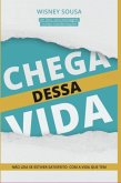 Chega Dessa Vida (eBook, PDF)