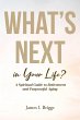 What's Next in Your Life? (eBook, ePUB) - Bild 1