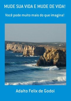 Cover Mude Sua Vida E Mude De Vida! (eBook, PDF)