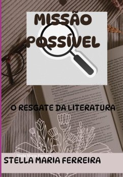 Missão Possível: (eBook, PDF) - Ferreira, Stella Maria