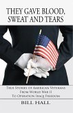 They Gave Blood, Sweat and Tears (eBook, ePUB)