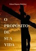 O Propósito De Sua Vida (eBook, PDF)