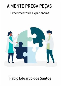 Cover A Mente Prega Peças (eBook, PDF)