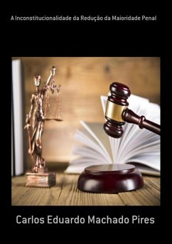 Cover A Inconstitucionalidade Da Redução Da Maioridade Penal (eBook, PDF)