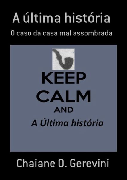 A Última História (eBook, PDF) A Última História (eBook, PDF)