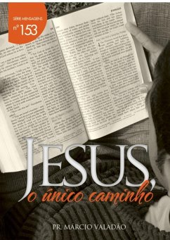 Jesus O Único Caminho (eBook, PDF) - Valadão, Márcio