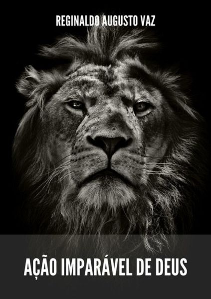 Ação Imparável De Deus (eBook, PDF) Ação Imparável De Deus (eBook, PDF)