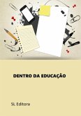 Dentro Da Educação (eBook, PDF)