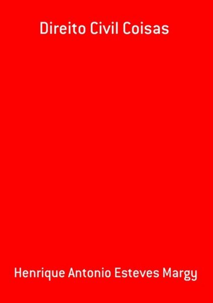 Direito Civil Coisas (eBook, PDF)