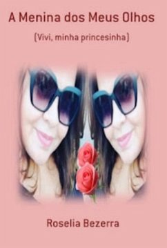 Cover A Menina Dos Meus Olhos (eBook, PDF)