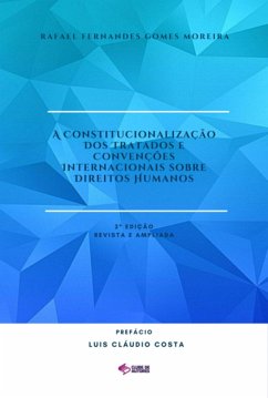Cover A Constitucionalização Dos Tratados E Convenções Internacionais Sobre Direitos Humanos (eBook, PDF)