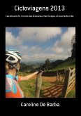 Cicloviagens 2013 (eBook, PDF) Cicloviagens 2013 (eBook, PDF)