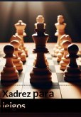 Xadrez Para Leigos (eBook, PDF) Xadrez Para Leigos (eBook, PDF)