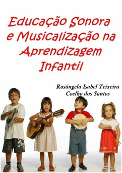Cover Educação Sonora E Musicalização Na Aprendizagem Infantil (eBook, PDF)