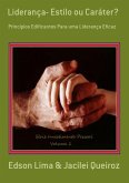 Liderança- Estilo Ou Caráter? (eBook, PDF)