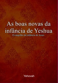 Cover As Boas Novas Da Infância De Yeshua (eBook, PDF)
