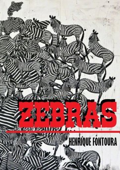 Zebras (eBook, PDF) - Fontoura, Henrique