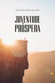 Juventude Próspera (eBook, PDF)