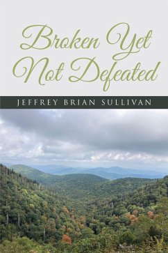 Cover Broken Yet Not Defeated (eBook, ePUB)