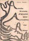 Ainda Existe Alguém Que Acredita No Amor (eBook, PDF)