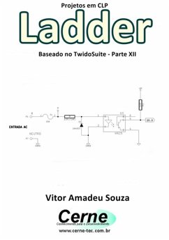 Projetos Em Clp Ladder Baseado No Twidosuite Parte Xii (eBook, PDF) - Souza, Vitor Amadeu