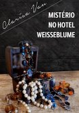 Mistério No Hotel Weisseblume (eBook, PDF)