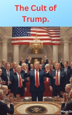 Cover The Cult of Trump. (eBook, ePUB)
