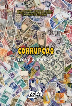 Corrupção: Teoria & Empiria (eBook, PDF) - (Orgs), Luiz Fernandes Machado Mendes