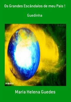 Cover Os Grandes Escândalos De Meu Pais ! (eBook, PDF)