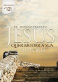 Jesus Quer Mudar A Sua História (eBook, PDF) Jesus Quer Mudar A Sua História (eBook, PDF)