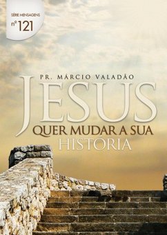 Cover Jesus Quer Mudar A Sua História (eBook, PDF)