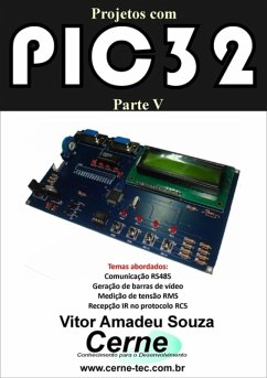 Projetos Com Pic32 Parte V (eBook, PDF) - Souza, Vitor Amadeu