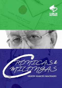 Crônicas & Milongas (eBook, PDF) - Machado, Gilson Marcio