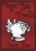 Visões Na Bola De Cristal (eBook, PDF)