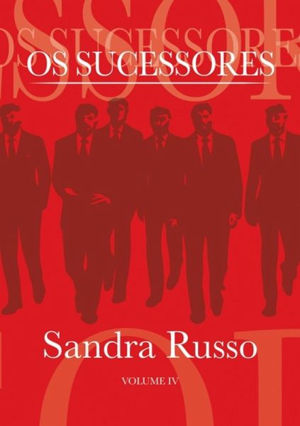 Os Sucessores Volume Iv (eBook, PDF)