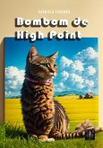 Bombom De High Point (eBook, PDF) Bombom De High Point (eBook, PDF)