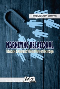 Cover Marketing Relacional: Fidelização De Clientes Da Telefonia Móvel Em Moçambique (eBook, PDF)
