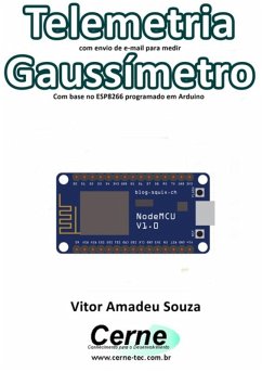 Cover Telemetria Com Envio De E-mail Para Medir Gaussímetro Com Base No Esp8266 Programado Em Arduino (eBook, PDF)
